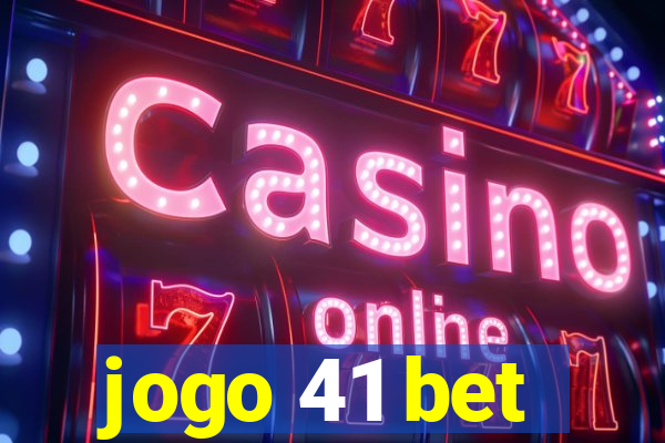 jogo 41 bet